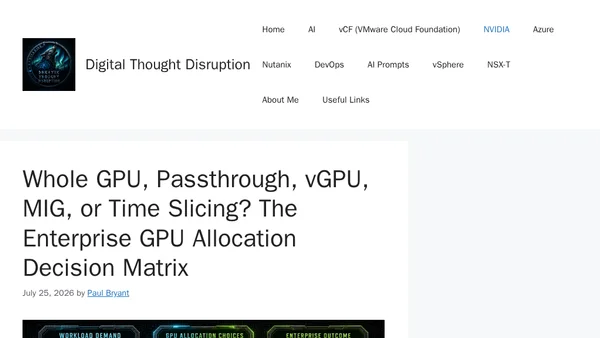 Whole GPU, Passthrough, vGPU, MIG, or Time Slicing? The Enterprise GPU Allocation Decision Matrix