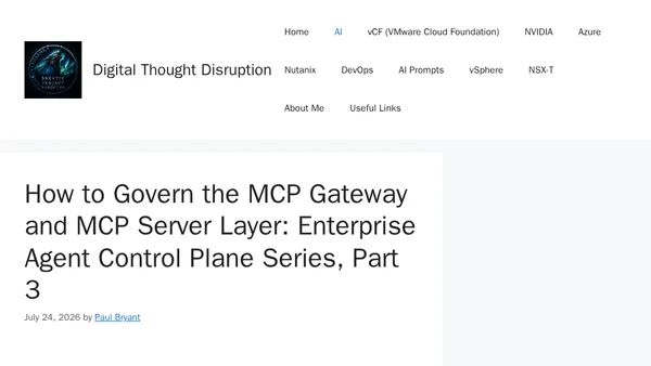 How to Govern the MCP Gateway and MCP Server Layer: Enterprise Agent Control Plane Series, Part 3