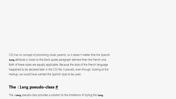 Use the :lang pseudo-class over the lang attribute selector for language-specific styles