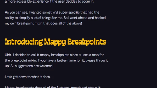 Mappy Breakpoints, A Breakpoint Mixin that uses Sass Maps