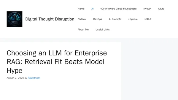Choosing an LLM for Enterprise RAG: Retrieval Fit Beats Model Hype