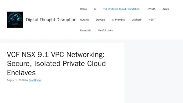 VCF NSX 9.1 VPC Networking: Secure, Isolated Private Cloud Enclaves