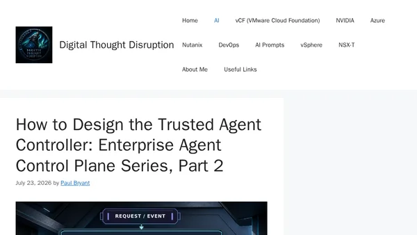 How to Design the Trusted Agent Controller: Enterprise Agent Control Plane Series, Part 2