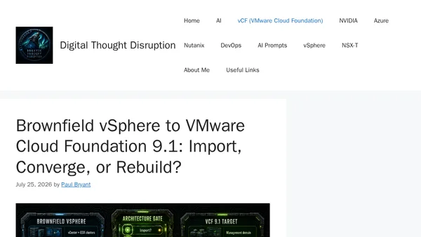 Brownfield vSphere to VMware Cloud Foundation 9.1: Import, Converge, or Rebuild?