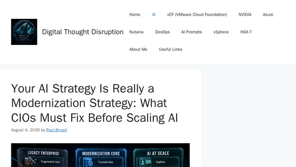 Your AI Strategy Is Really a Modernization Strategy: What CIOs Must Fix Before Scaling AI